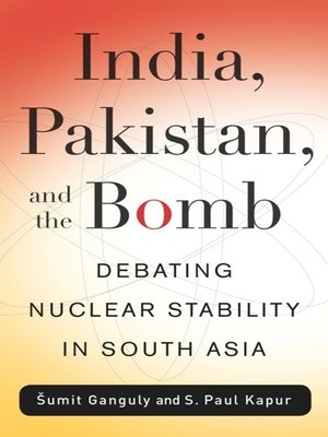 cover image of India, Pakistan, and the Bomb